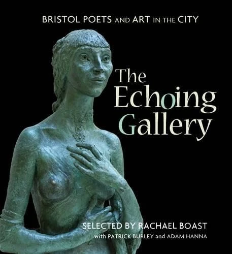 Cover of The Echoing Gallery: Bristol Poets and Art in the City
