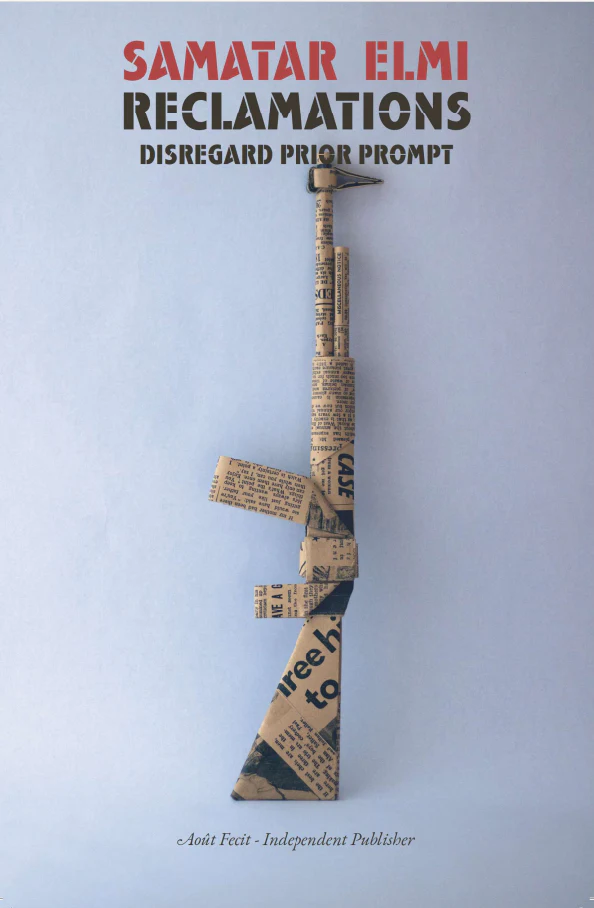 Cover of Reclamations: Disregard Prior Prompt by Samatar Elmi